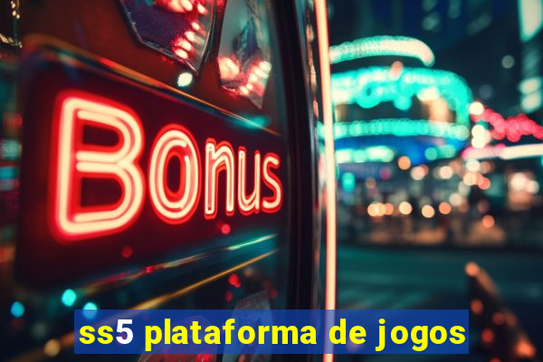 ss5 plataforma de jogos